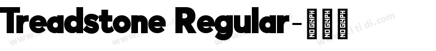 Treadstone Regular字体转换 Treadstone Regular字体转换